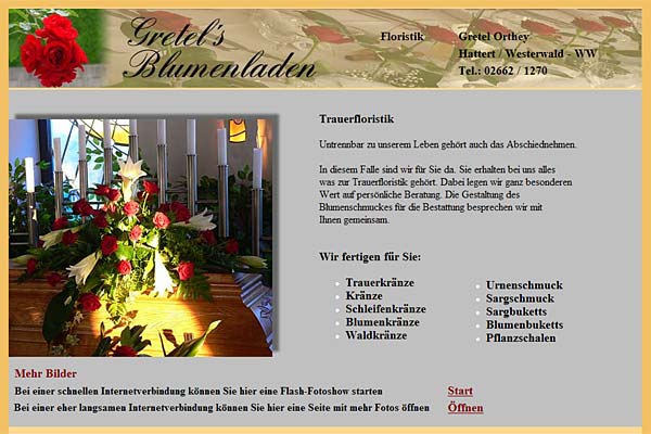 Firma Gretel Orthey Floristik / Dekoration / Tischdekoration / Saaldekoration / Hochzeitsfloristik /  Trauerfloristik / Trauerkrnze / Sargschmuck / Waldkrnze / Sargbuketts 